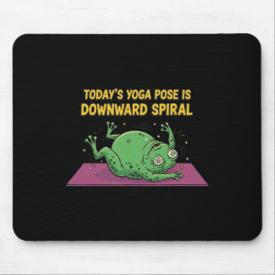 Today's Yoga Pose Is Downward Spiral Funny Frog Me Mouse Mat