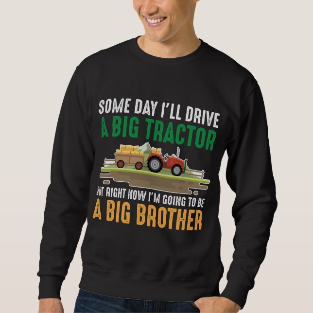 Toddler Big Brother Graphic Tractor Sibling Son Sweatshirt (Front)