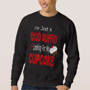 Toddler Boy Valentines Day  Just A Stud Muffin Cup Sweatshirt