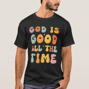 Toddler Girl God Is Good All The Time Christian Je T-Shirt