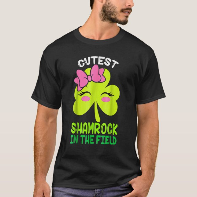 Toddler Girls St Patricks Day Cutest Shamrock In T T-Shirt (Front)