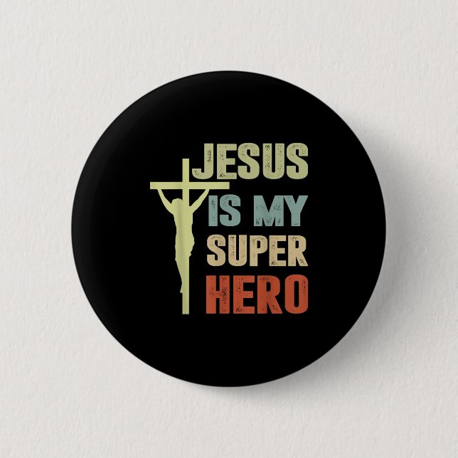 Toddler Jesus Is My Superhero Christian God Son Br 6 Cm Round Badge (Front)