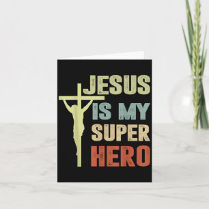 Toddler Jesus Is My Superhero Christian God Son Br Card