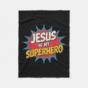 Toddler Jesus Is My Superhero Christian God Son Br Fleece Blanket