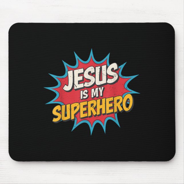 Toddler Jesus Is My Superhero Christian God Son Br Mouse Mat (Front)