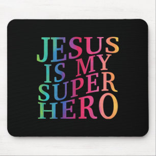 Toddler Jesus Is My Superhero Christian God Son Br Mouse Mat