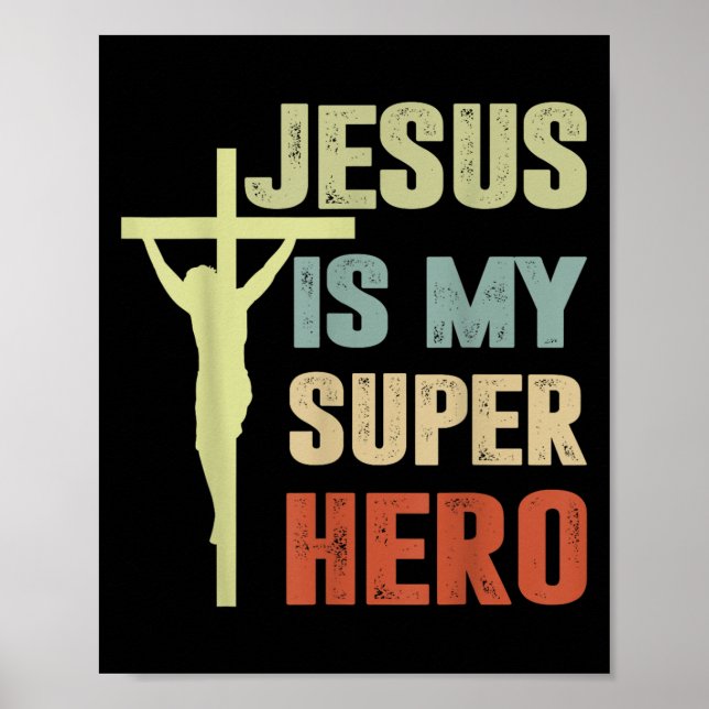 Toddler Jesus Is My Superhero Christian God Son Br Poster (Front)
