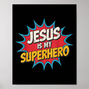 Toddler Jesus Is My Superhero Christian God Son Br Poster