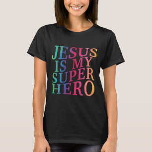 Toddler Jesus Is My Superhero Christian God Son Br T-Shirt