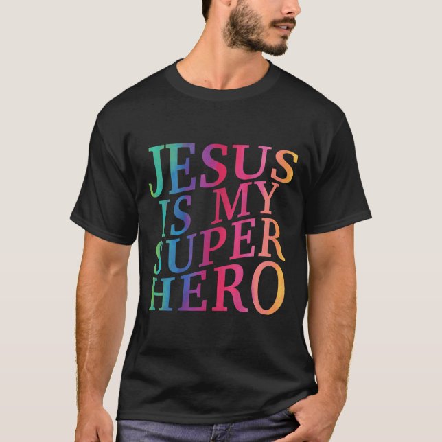 Toddler Jesus Is My Superhero Christian God Son Br T-Shirt (Front)