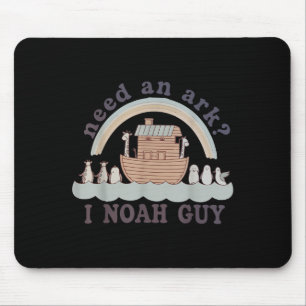 Toddler Need An Ark I A Noah Guy Funny Christian K Mouse Mat