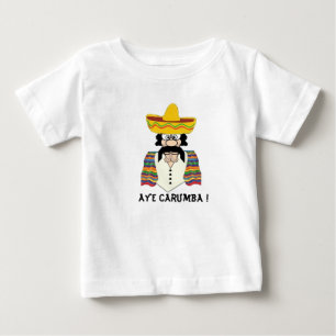 Toddler Tee Shirt ,Mexican, Aye Carumba !
