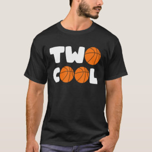 Toddler Two Cool 2nd Birthday Basketball Theme 2 Y T-Shirt