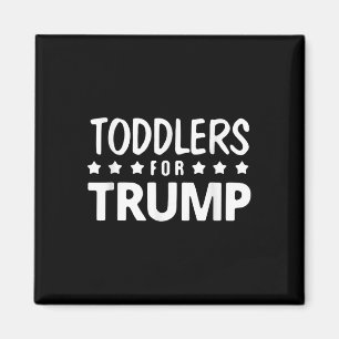 Toddlers For Trump Kids Trump 2024 _1 Magnet