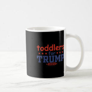 Toddlers For Trump Kids Trump 2024 Funny Trump Kid Coffee Mug