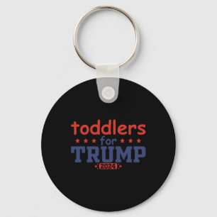 Toddlers For Trump Kids Trump 2025 Funny Trump Kid Key Ring