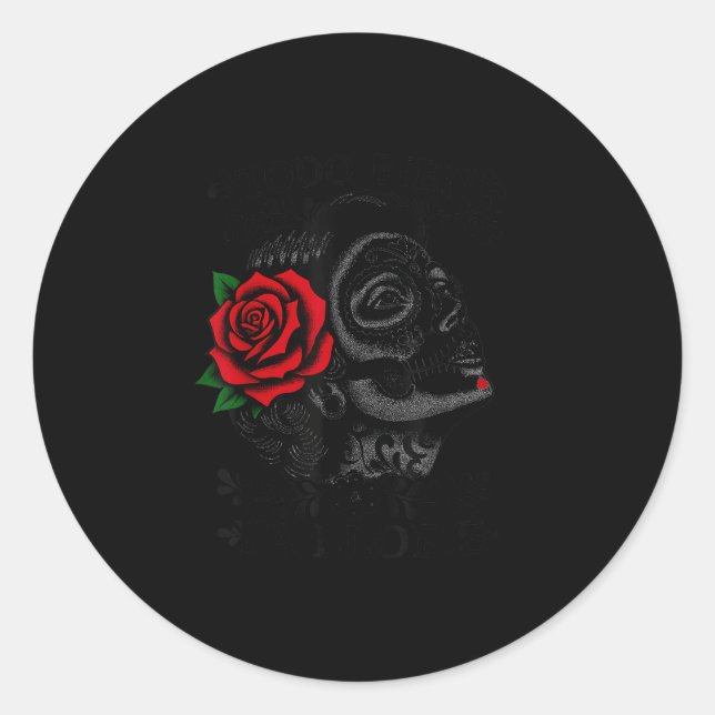 Todo Bien Ya Lloré Sugar Skull Day Of The Dead  Classic Round Sticker (Front)