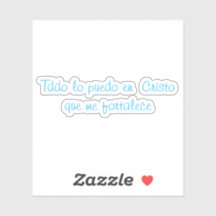 Todo lo puedo en cristo que me fortalece