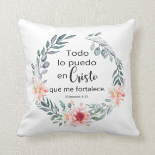 TODO LO PUEDO EN CRISTO QUE ME FORTALECE CUSHION