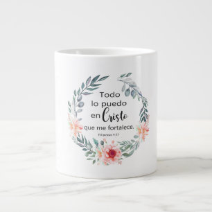 TODO LO PUEDO EN CRISTO QUE ME FORTALECE LARGE COFFEE MUG