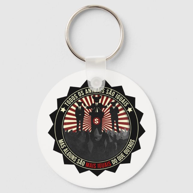 Todos os Animais são iguais Key Ring (Front)