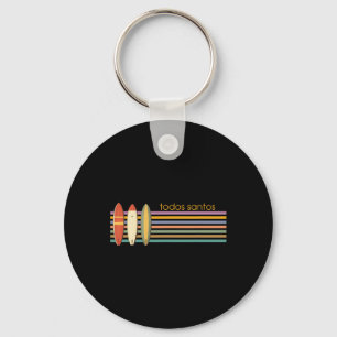 Todos Santos Surf Ja California Sur Surfing Mexico Key Ring