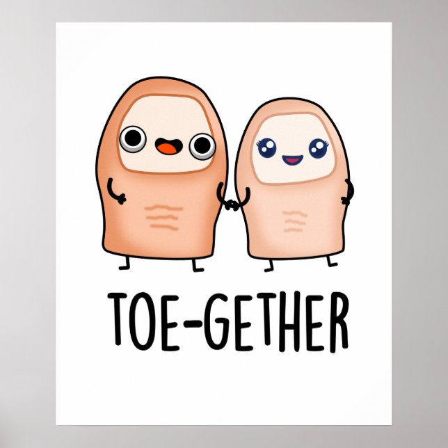 Toe-gether Cute Big Toe Pun Poster (Front)