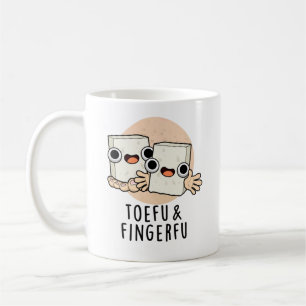 Toefu Fingerfu Funny Food Tofu Pun Coffee Mug