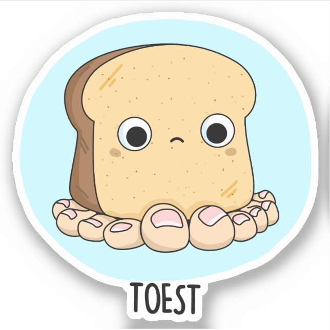 Toest Funny Toast With Toes Pun  (Front)