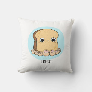 Toest Funny Toast With Toes Pun  Cushion