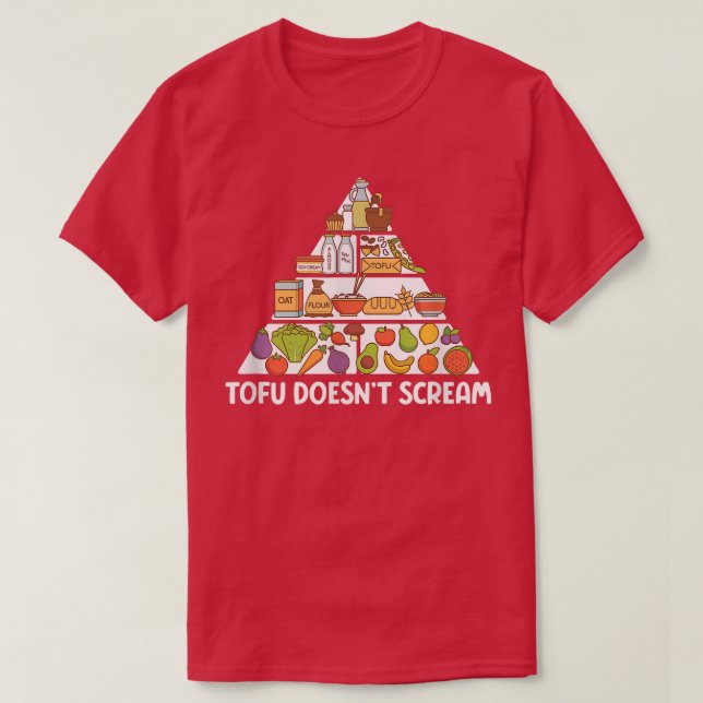 Tofu Doesn't Scream  Vegetable Vegetarian Plant Fu T-Shirt (Design Front)