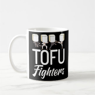 Tofu Fighters Tofu Martial Arts Meatless Veggies Coffee Mug