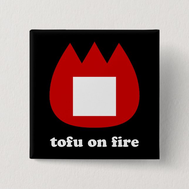 📛 tofu on fire 15 cm square badge (Front)