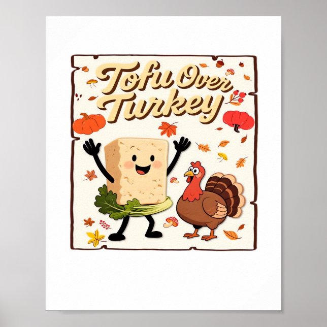 Tofu Over Turkey Classic T-Shirt Poster (Front)
