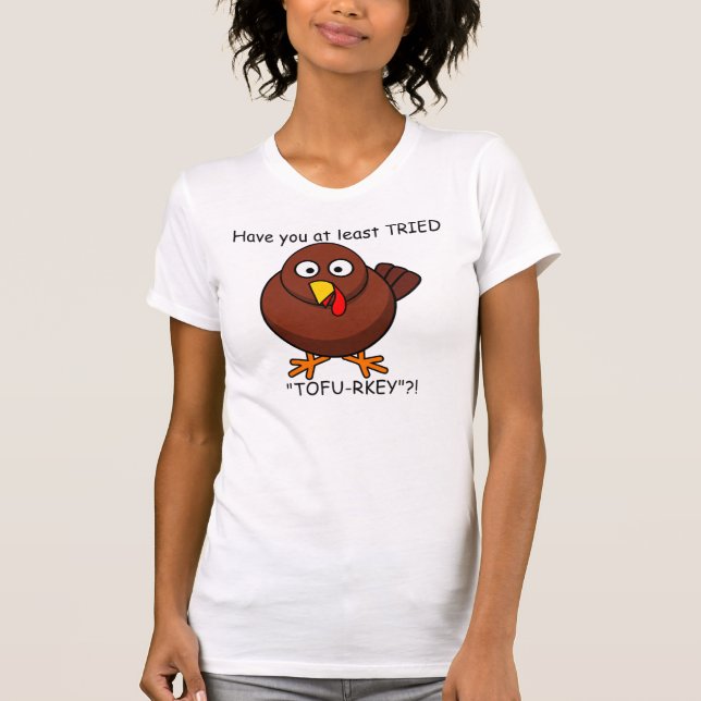 Tofu-rkey Turkey Women's Shirt (Front)