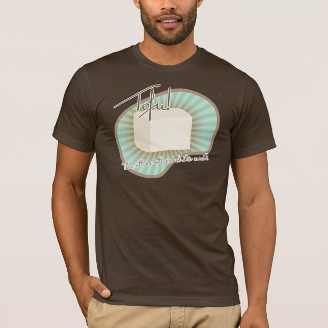 Tofu! T-Shirt (Front)