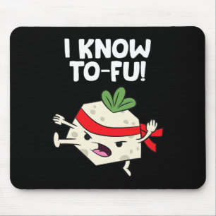 Tofu Vegan I Know Karate Tofu Kung Fu Tofu  Mouse Mat