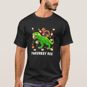Tofurkey Rex Vegan Tofu Funny Dinosaur Thanksgivin T-Shirt