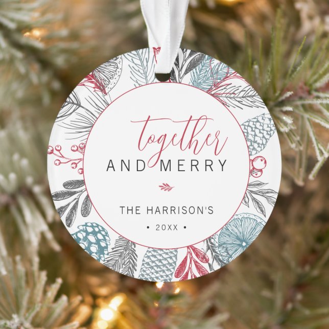Together and Merry Holiday Greenery Photo Ornament (Tree)