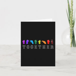 Together ASL Sign Language Handsigns LGBT Awarenes Card