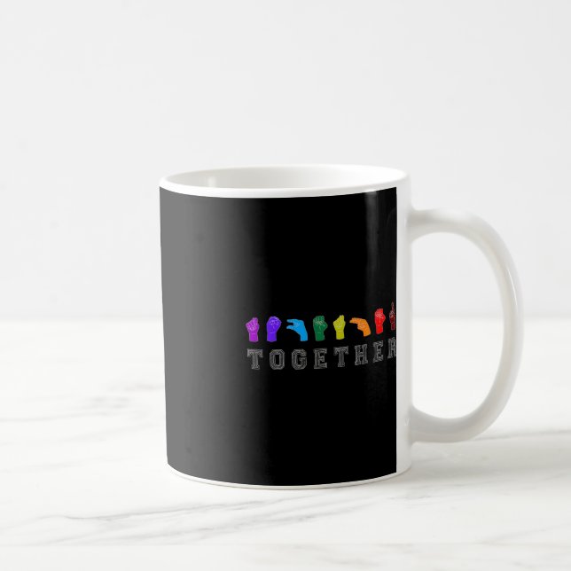 Together ASL Sign Language Handsigns LGBT Awarenes Coffee Mug (Right)
