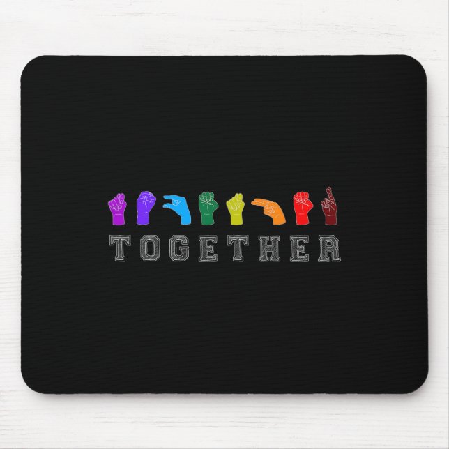 Together Asl Sign Language Handsigns Lgbt Awarenes Mouse Mat (Front)