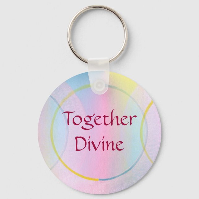 Together Divine Positive Affirmation Key Ring (Front)
