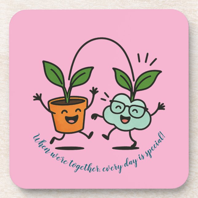 Together Every Day Is Special Cute Plant coaster (Front)