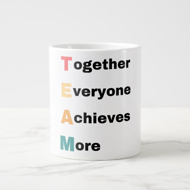 Together Everyone Achieves More 2 Large Coffee Mug (Front)