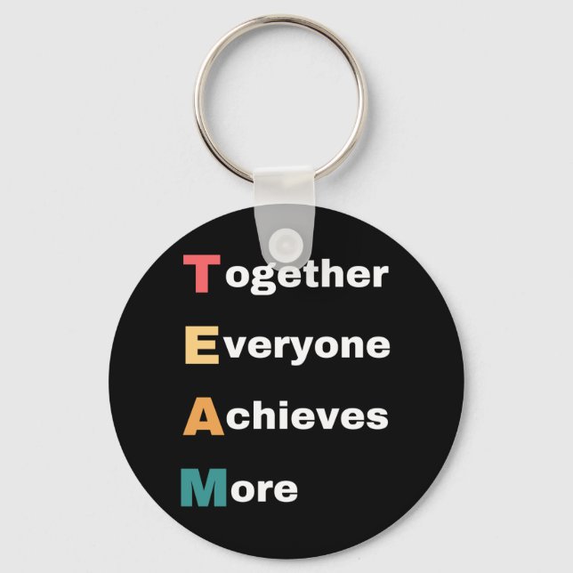 Together Everyone Achieves More Key Ring (Front)