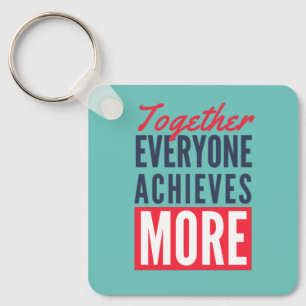 Together Everyone Achieves More Teamwork Office Key Ring