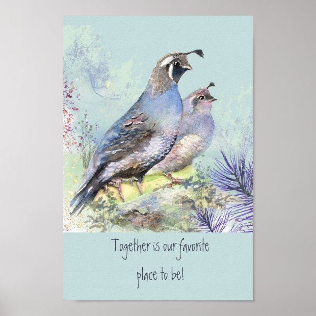 Together favourite place to be Quote Quail Birds  Poster (Front)