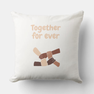 Together for ever -life quotes  cushion