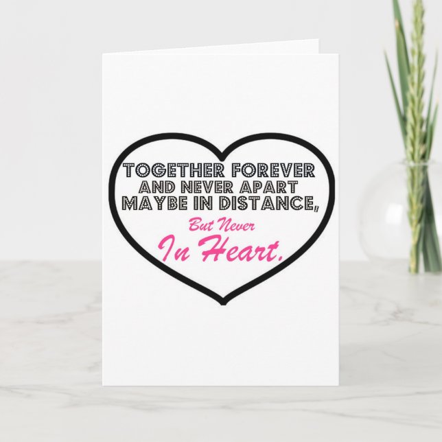 Together Forever & Never apart....... Card (Front)
